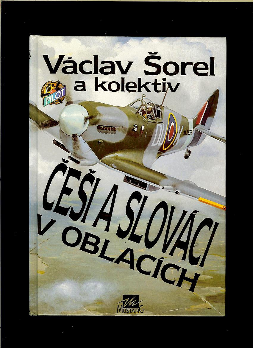 Václav Šorel a kol.: Češi a Slováci v oblacích