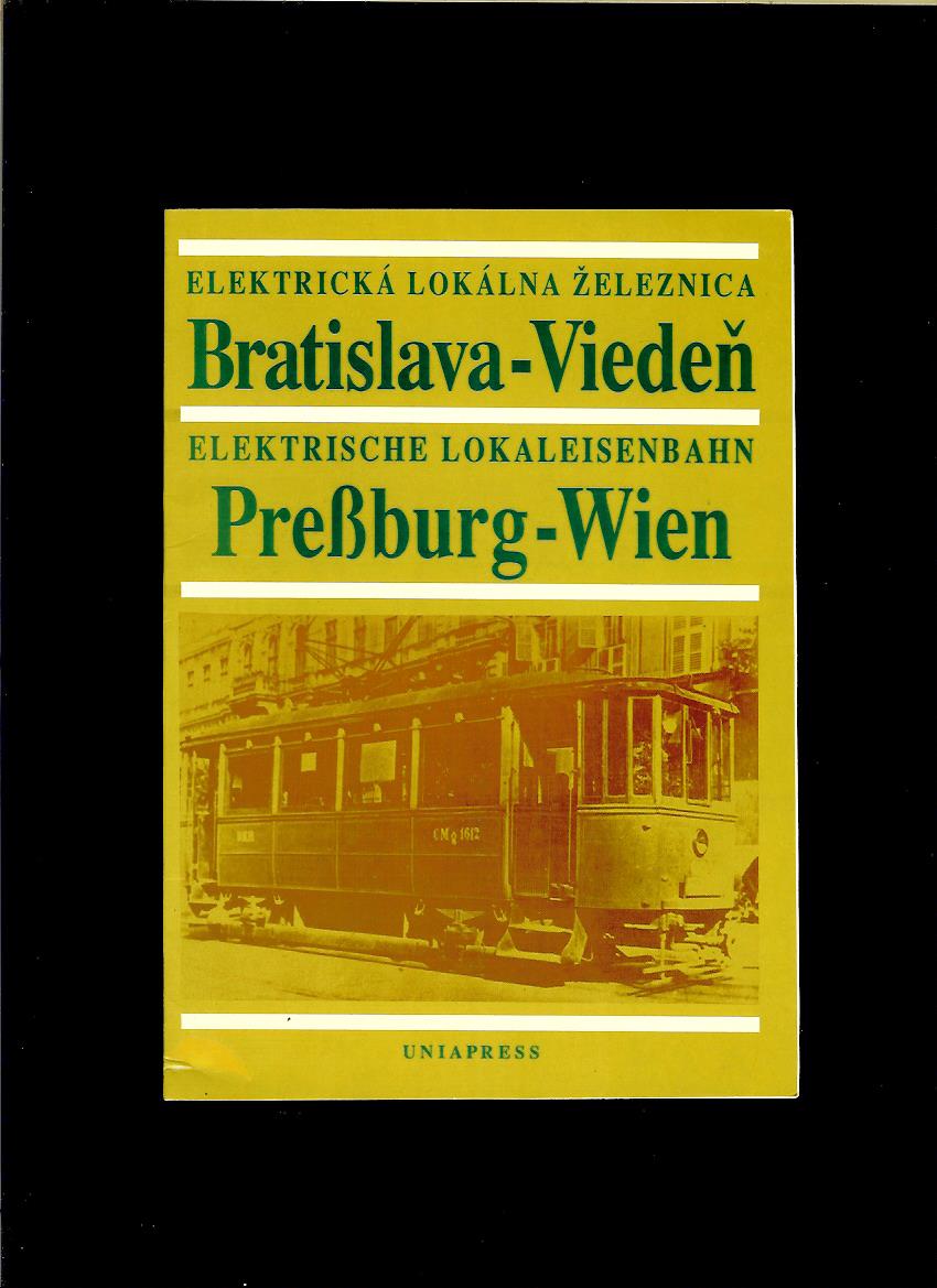 M. Král, D. Habarda: Elektrická lokálna železnica Bratislava-Viedeň