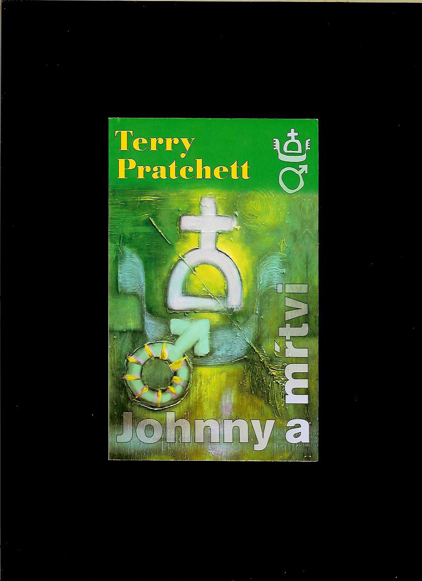 Terry Pratchett: Johnny a mŕtvi