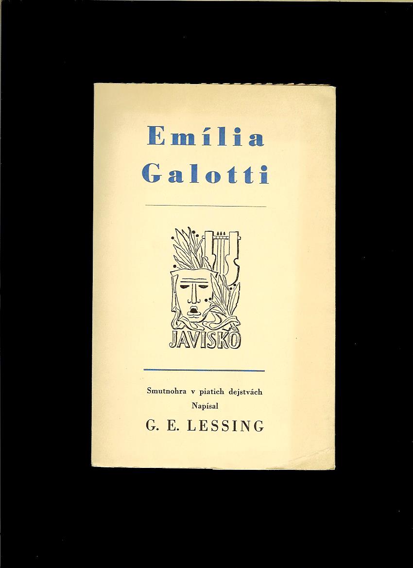 G. E. Lessing: Emília Galotti. Smutnohra v piatich dejstvách /1947/