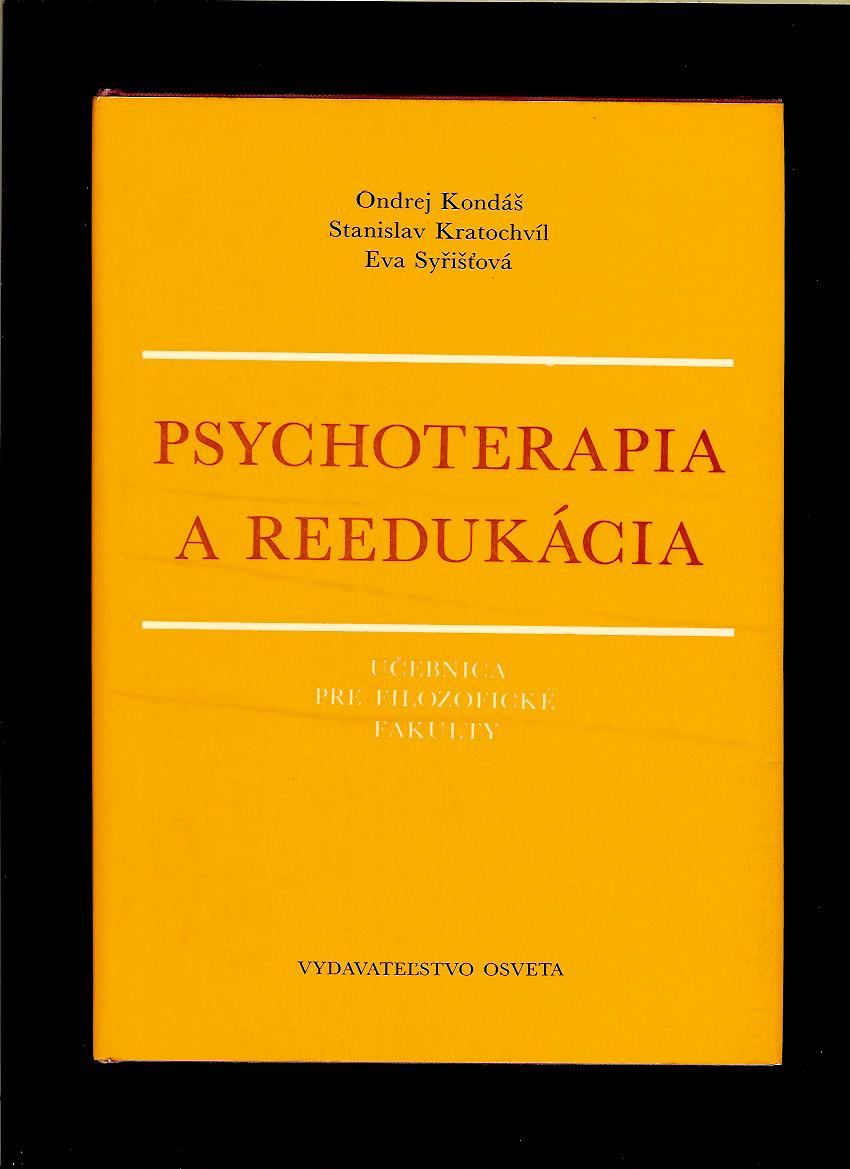 Kol.: Psychoterapia a reedukácia. Učebnica pre filozofické fakulty