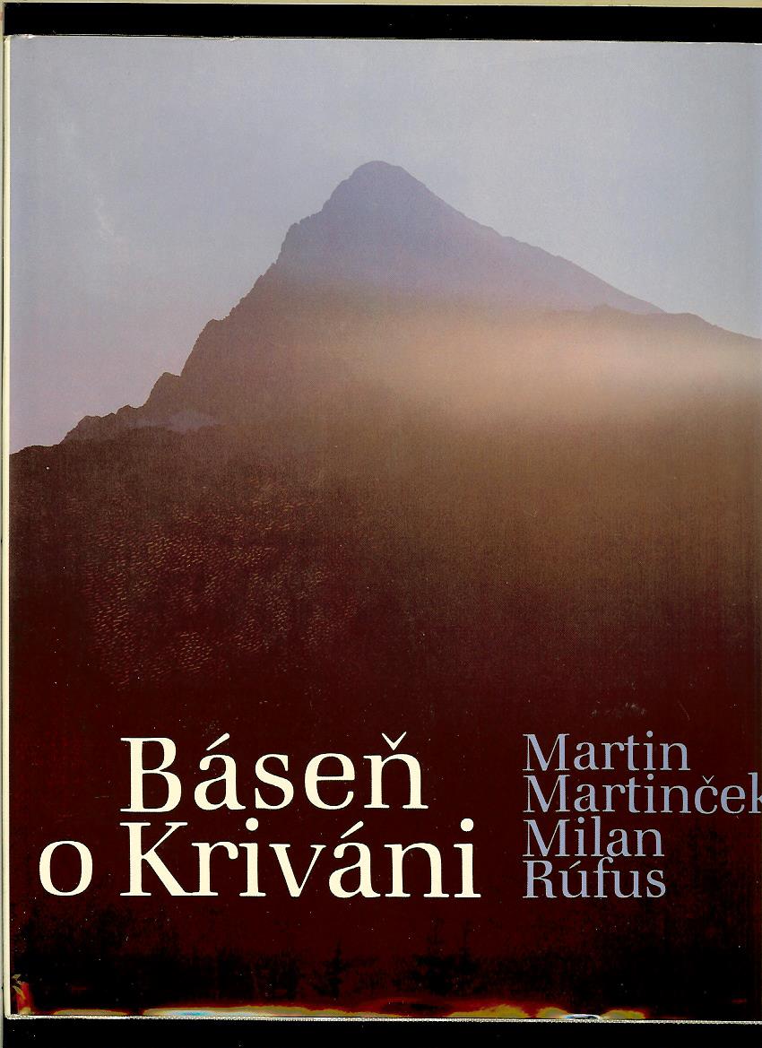 Martin Martinček, Milan Rúfus: Báseň o Kriváni