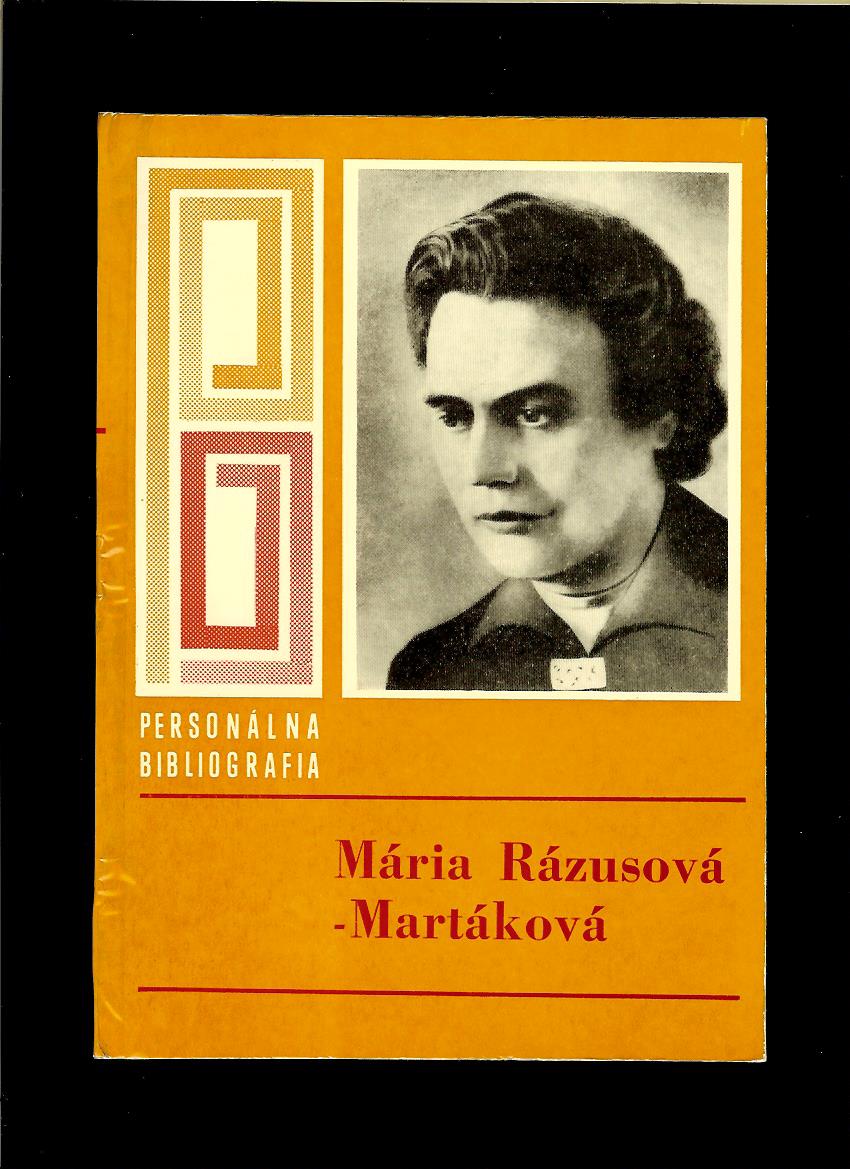 Etela Viskupová: Mária Rázusová-Martáková. Personálna bibliografia
