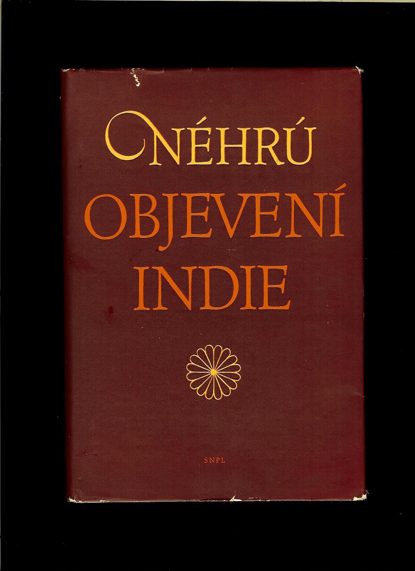 Džaváharlál Néhrú: Objevení Indie /1957/