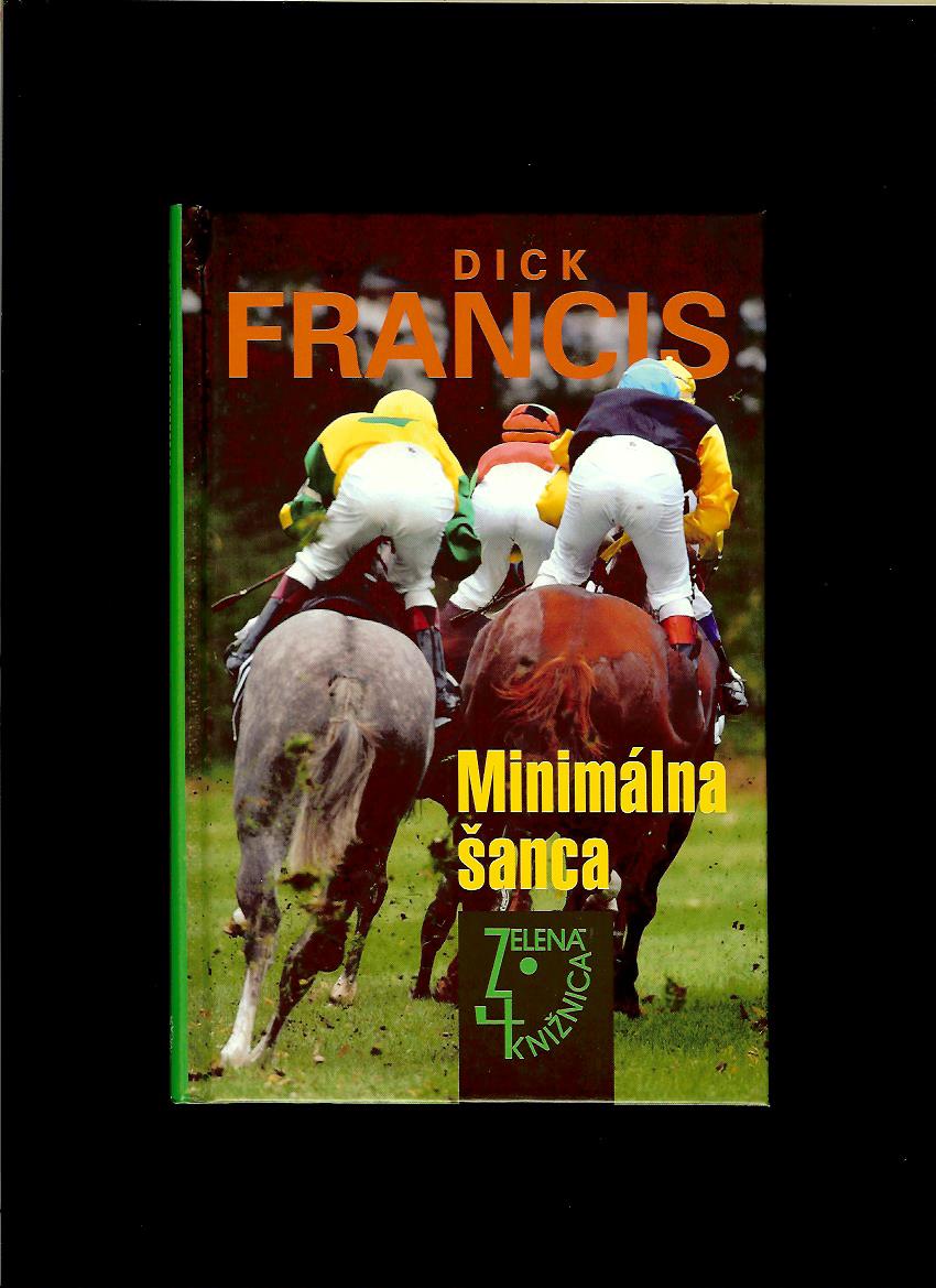 Dick Francis: Minimálna šanca