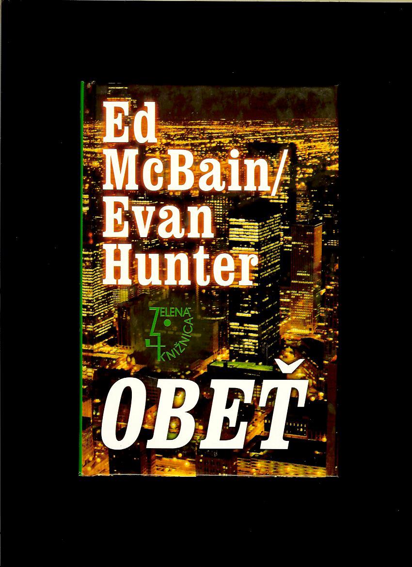 Ed McBain, E. Hunter: Obeť