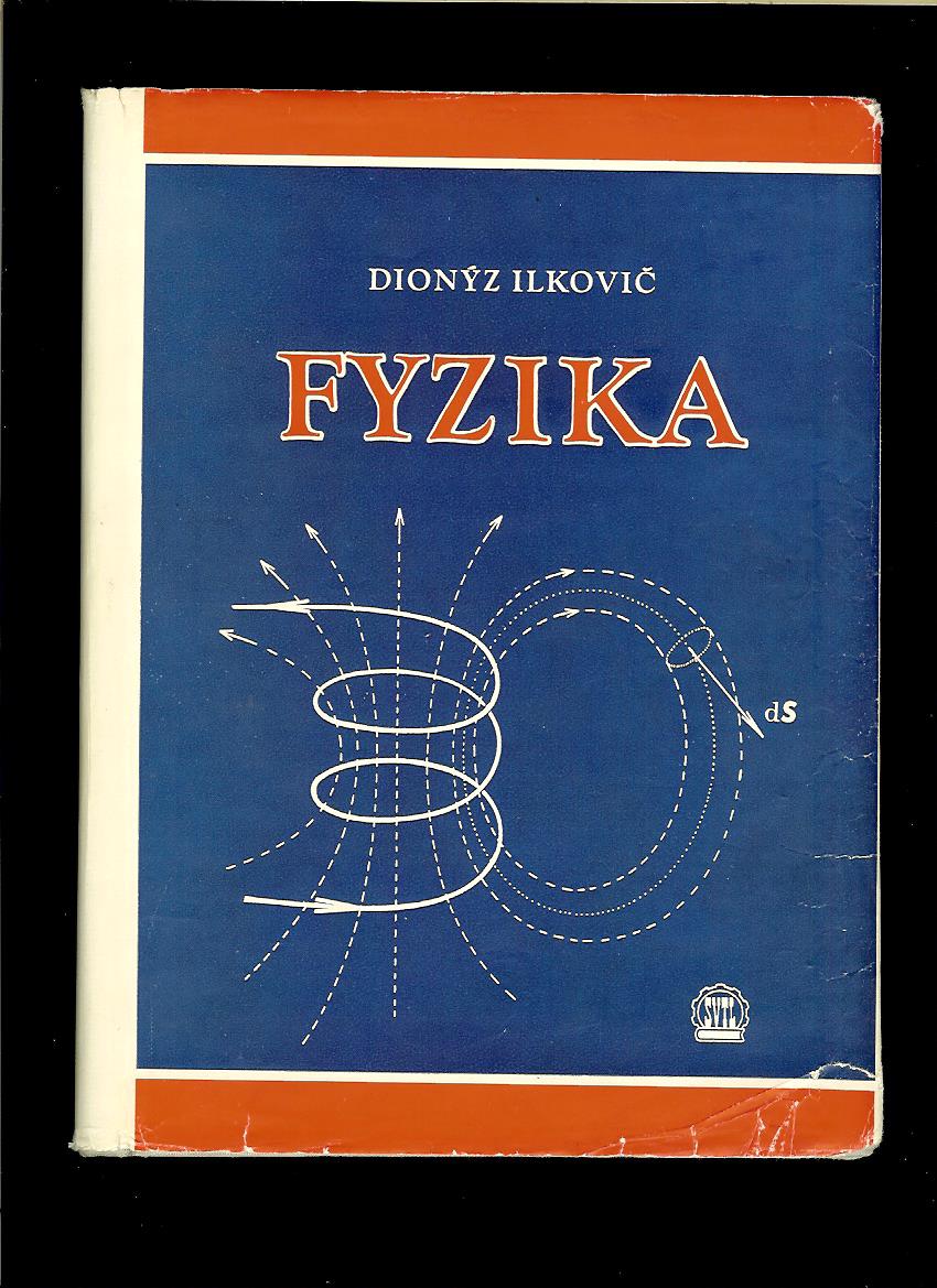 Dionýz Ilkovič: Fyzika /1957/
