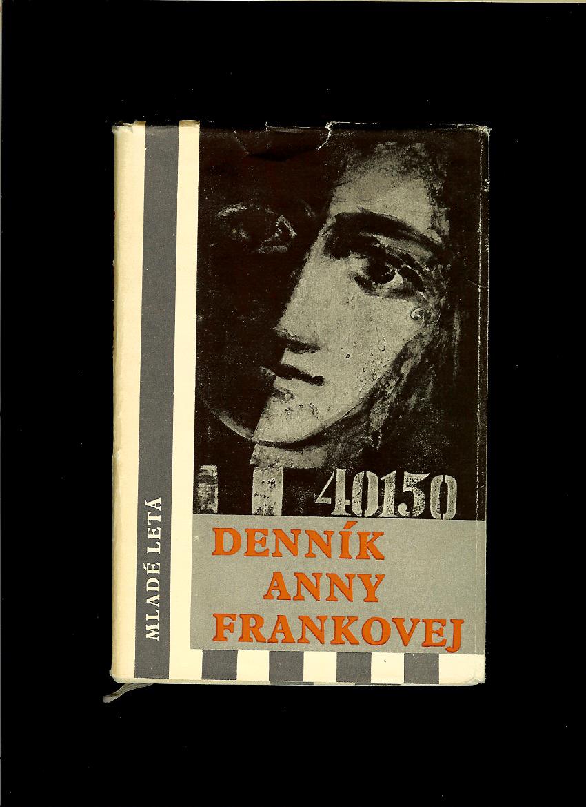 Denník Anny Frankovej. 12. júna 1942 - 1. augusta 1944 /1960/