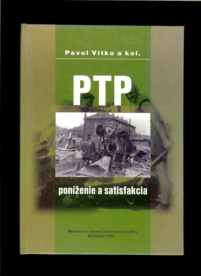 Pavol Vitko a kol.: PTP poníženie a satisfakcia