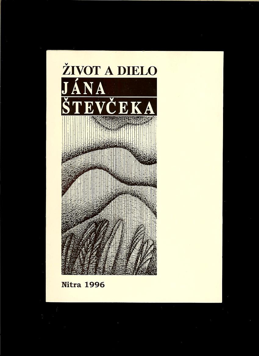 Andrej Červeňák (ed.): Život a dielo Jána Števčeka