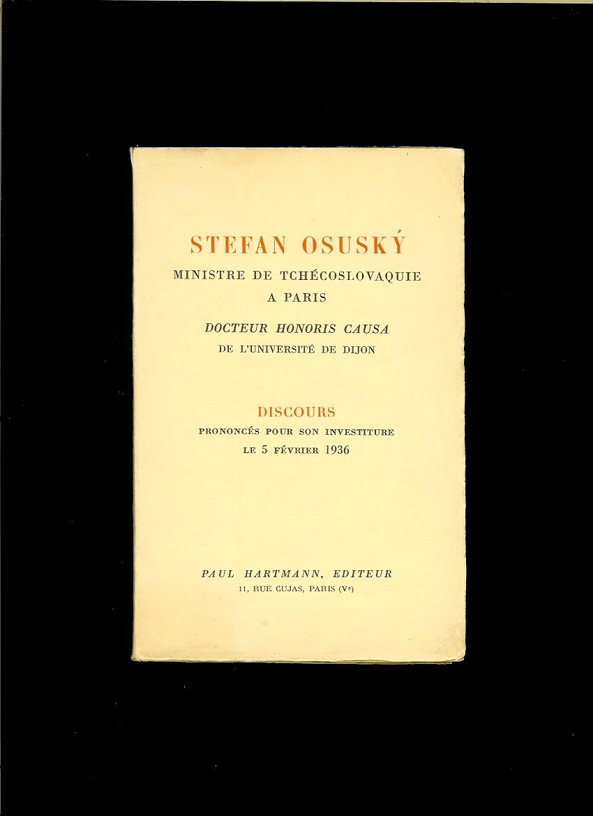 Stefan Osuský, ministre de Tchécoslovaquie a Paris. Docteur Honoris Causa...