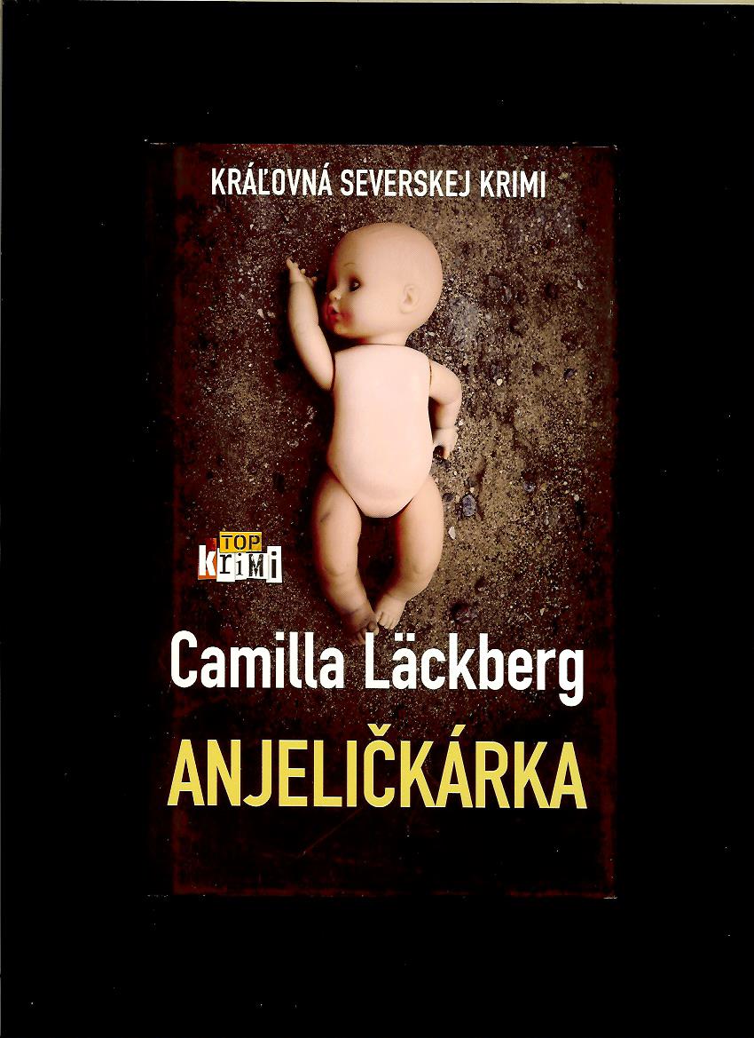 Camilla Läckberg: Anjeličkárka