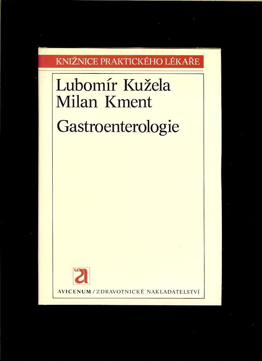 Lubomír Kužela, Milan Kment: Gastroenterologie