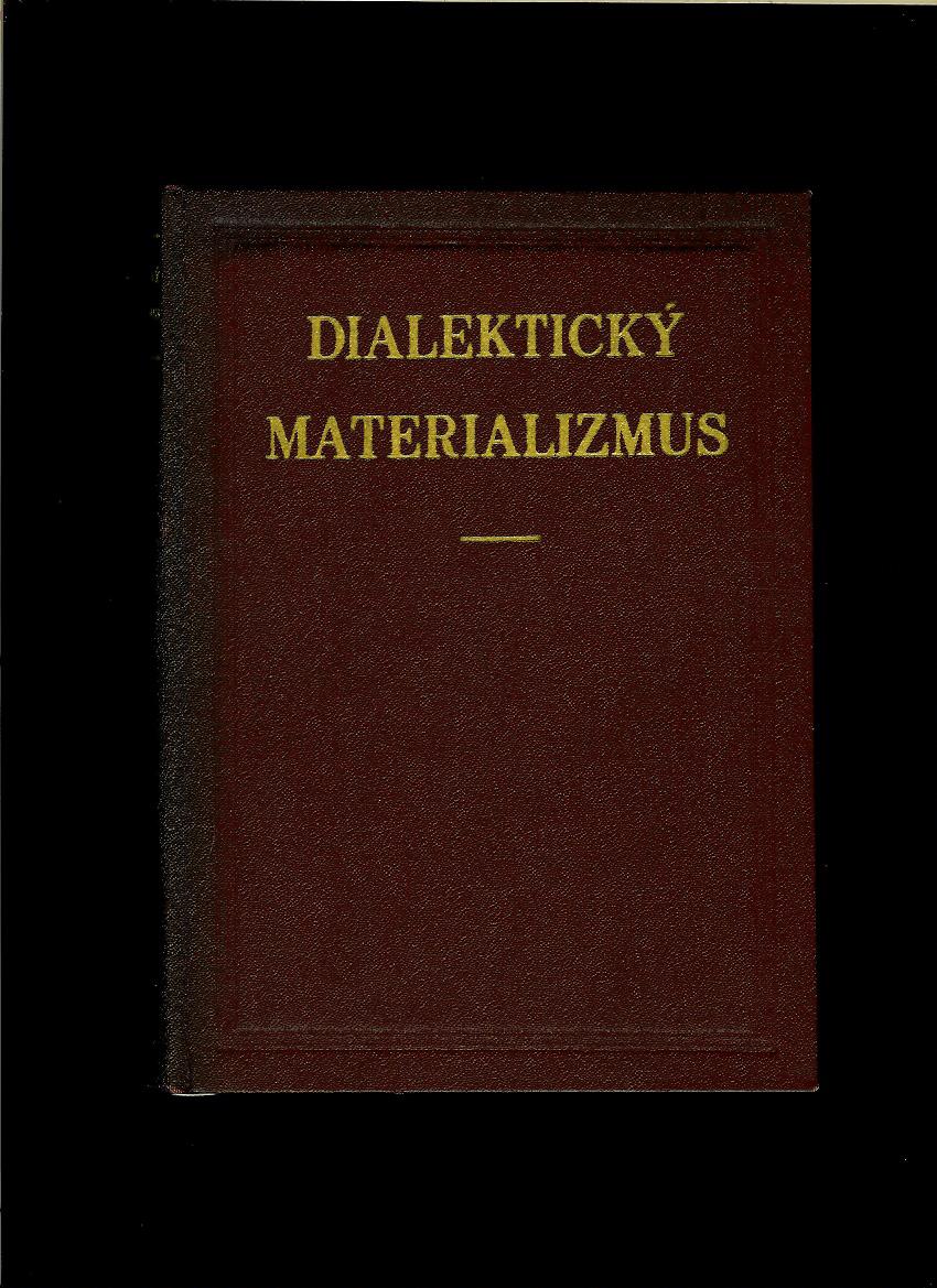 Maurice Cornforth: Dialektický materializmus /1957/