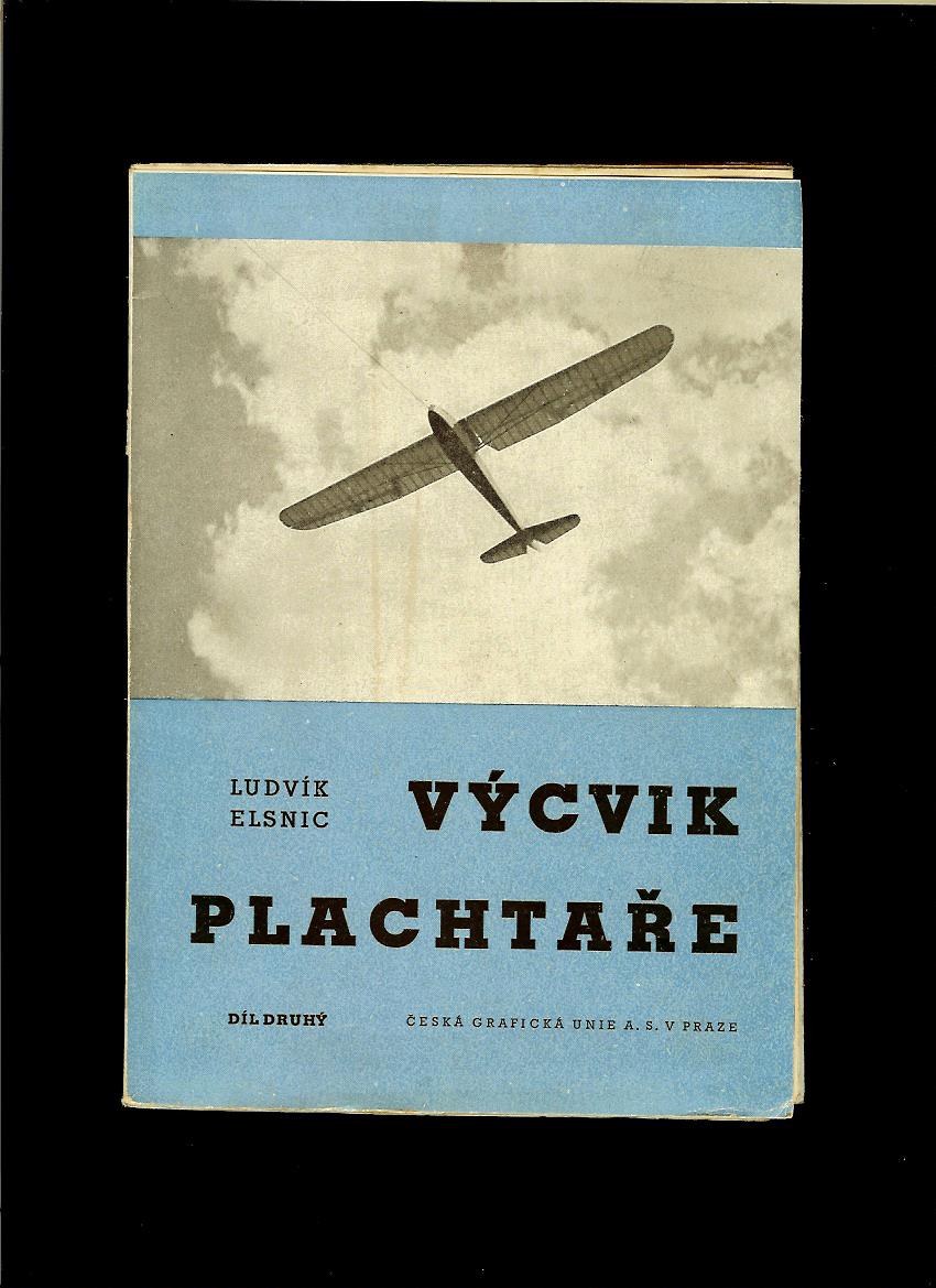 Ludvík Elsnic: Výcvik plachtaře II. /1947/