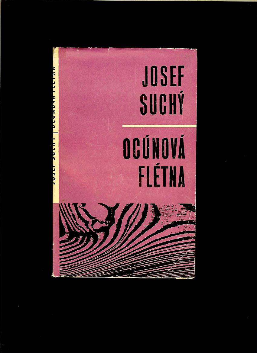 Josef Suchý: Ocúnová flétna /1967/