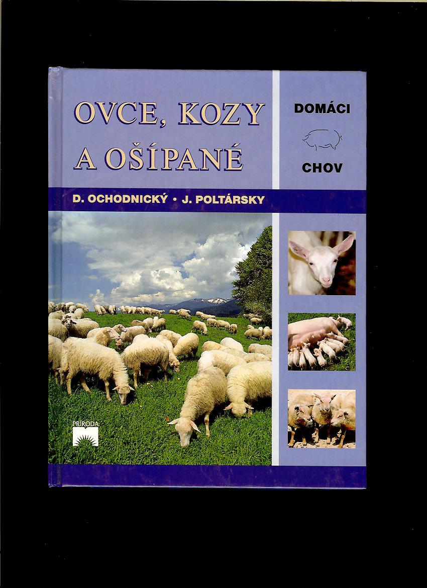 Dušan Ochodnický, Ján Poltársky: Ovce, kozy a ošípané