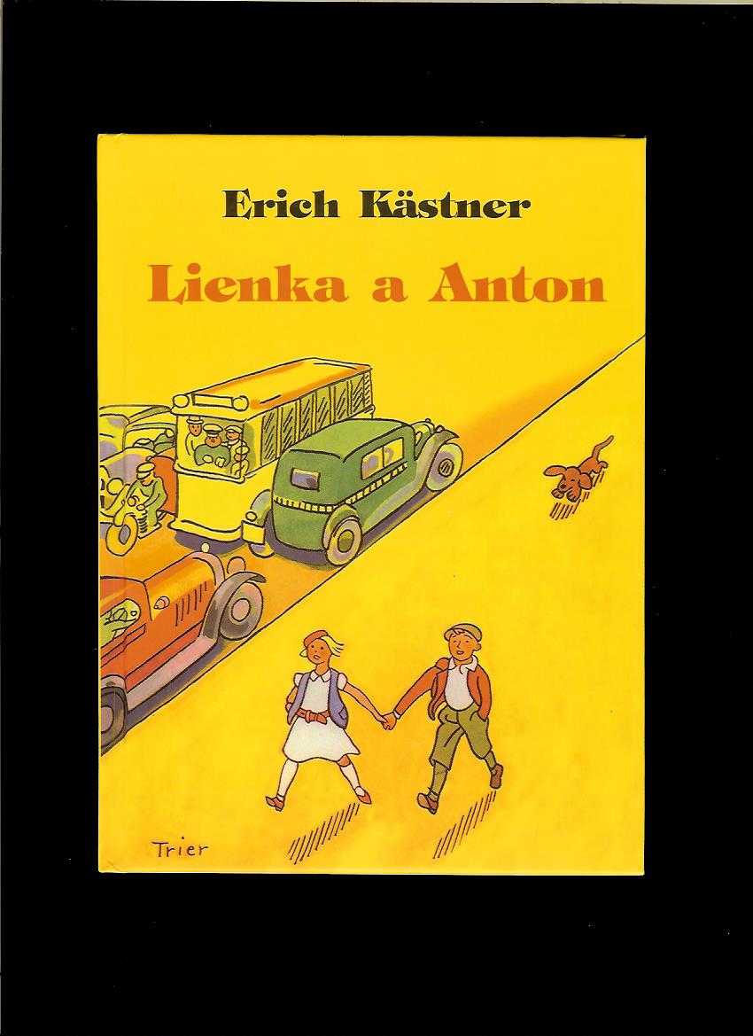 Erich Kästner: Lienka a Anton