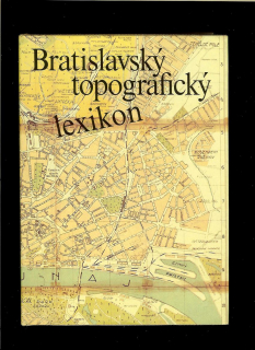 Vladimír Horváth: Bratislavský topografický lexikón
