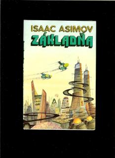 Isaac Asimov: Základňa