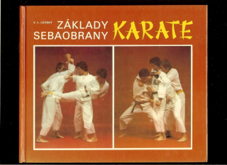 V. L. Levský: Základy sebaobrany. Karate