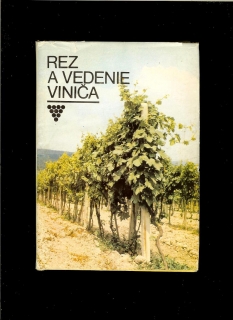 Alojz Vereš a kol.: Rez a vedenie viniča /1984/