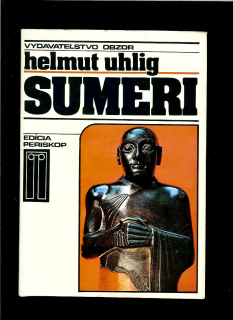 Helmut Uhlig: Sumeri 