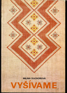 Milina Duchoňová: Vyšívame /1981/