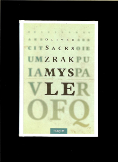 Oliver Sacks: Zrak mysle