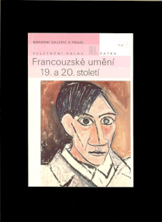 Kol.: Francouzské umění 19. a 20. století /katalóg k výstave/