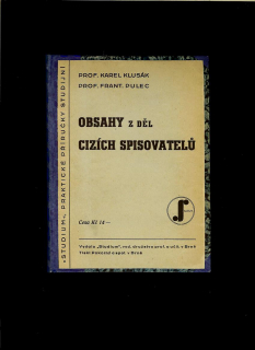 Karel Klusák, František Pulec: Obsahy z děl cizích spisovatelů /1936/