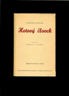 Giovanni Papini: Hotový človek /1943/