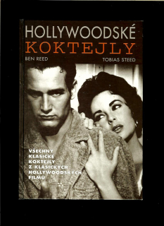 Ben Reed, Tobias Steed: Hollywoodské koktejly