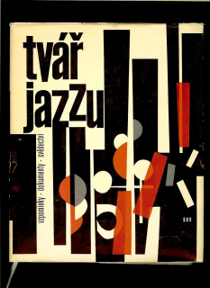 L. Dorůžka, J. Škvorecký: Tvář jazzu. Paměti, dokumenty, vzpomínky