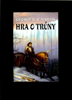 George R. R. Martin: Hra o trůny