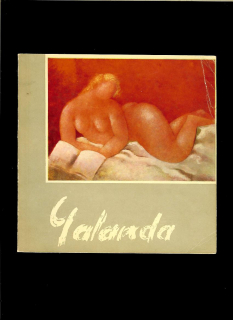 Karol Vaculík a kol.: Galanda /1963, katalóg k výstave/