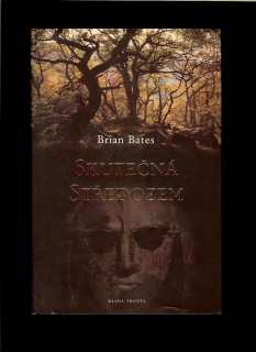 Brian Bates: Skutečná Středozem