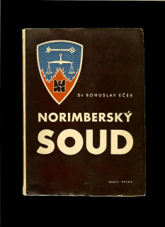 Bohuslav Ečer: Norimberský soud /1946/