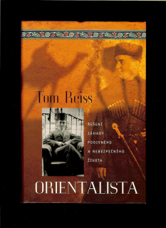 Tom Reiss: Orientalista