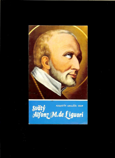 Augustín Krajčík: Svätý Alfonz M. de Liguori