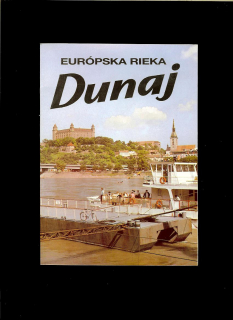 Kol.: Európska rieka Dunaj. Jej problémy a perspektívy