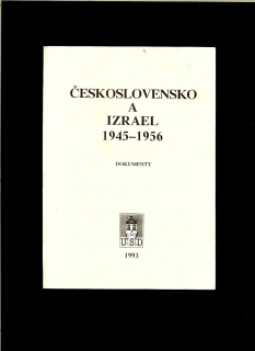 Kol.: Československo a Izrael 1945-1956. Dokumenty