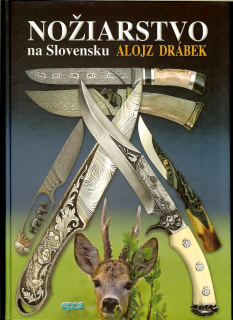 Alojz Drábek: Nožiarstvo na Slovensku