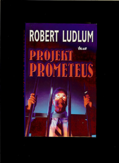 Robert Ludlum: Projekt Prometeus