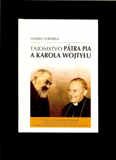 Andrea Tornielli: Tajomstvo Pátra Pia a Karola Wojtyłu