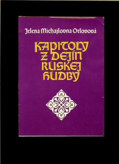 J. M. Orlovová: Kapitoly z dejín ruskej hudby