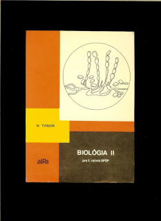 Tvrdoň: Biológia II. Všeobecná mikrobiológia pre 2. ročník SPŠ potravinárskych