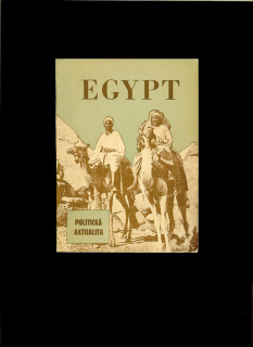 Evžen Paloncy: Egypt v boji za samostatnosť /1956/