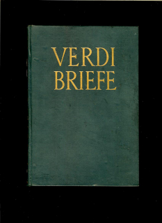 Franz Werfel: Giuseppe Verdi Briefe /1926/