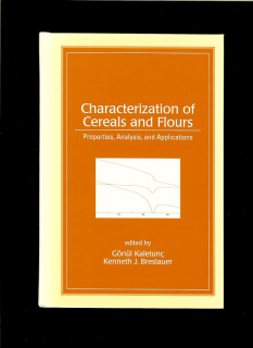 Characterization of Cereals and Flours. Properties, Analysis and Applications